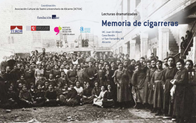 El libro Memoria de cigarreras saca a la luz el trabajo realizado en el taller de lectura dramatizada del Juan Gil-Albert