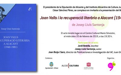 El Instituto de Cultura Juan Gil-Albert presenta un libro sobre el entorno literario del poeta alcoyano Joan Valls